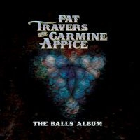 Travers Pat And Appice Carmine - Balls Album ryhmässä CD @ Bengans Skivbutik AB (4118682)