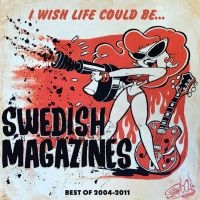 Swedish Magazine - I Wish Life Could Beà ryhmässä CD / Pop-Rock @ Bengans Skivbutik AB (4118684)