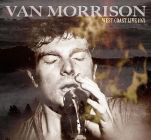 Van Morrison - West Coast Live 1971 ryhmässä CD @ Bengans Skivbutik AB (4118697)