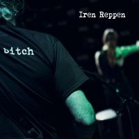 Reppen Iren - Bitch ryhmässä CD @ Bengans Skivbutik AB (4118705)