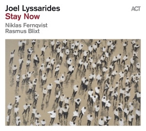 Lyssarides Joel - Stay Now ryhmässä CD @ Bengans Skivbutik AB (4119344)