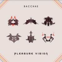 Bacchae - Pleasure Vision (Pink Vinyl) ryhmässä VINYYLI @ Bengans Skivbutik AB (4119580)