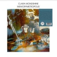 Mondshine Clara - Memorymetropolis ryhmässä VINYYLI @ Bengans Skivbutik AB (4119811)