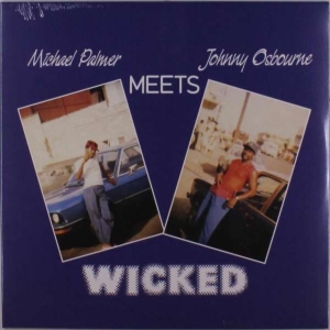 Palmer Michael Meets Johnny Osbourn - Wicked ryhmässä VINYYLI @ Bengans Skivbutik AB (4119863)