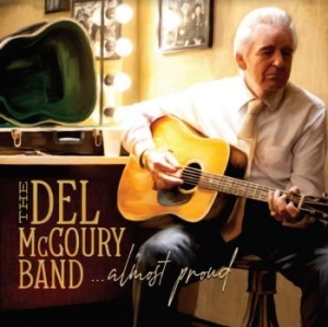 Del Mccoury Band - Almost Proud ryhmässä CD @ Bengans Skivbutik AB (4119867)