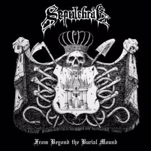 Sepulchral - From Beyond The Burial Mound (Bone ryhmässä VINYYLI @ Bengans Skivbutik AB (4120124)