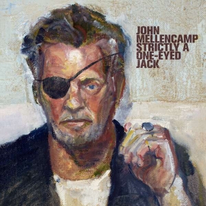 John Mellencamp - Strictly A One-Eyed Jack ryhmässä ME SUOSITTELEMME / Årsbästalistor 2022 / Classic Rock 22 @ Bengans Skivbutik AB (4120138)