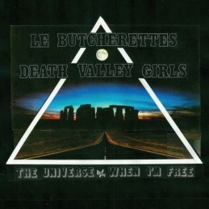 Le Butcherettes / Death Valley Girl - The Universe B/W When I'm Free (Cle ryhmässä VINYYLI @ Bengans Skivbutik AB (4120240)