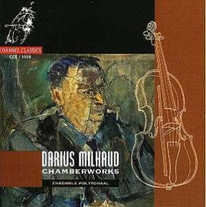 Darius Milhaud - Chamberworks ryhmässä CD @ Bengans Skivbutik AB (4120354)