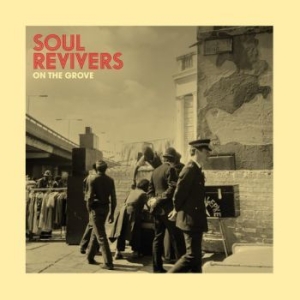 Soul Revivers - On The Grove ryhmässä VINYYLI @ Bengans Skivbutik AB (4120659)