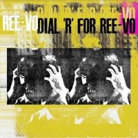 REE-VO - DIAL R FOR REE-VO ryhmässä CD @ Bengans Skivbutik AB (4120718)