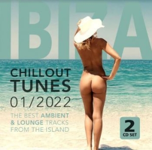 Various Artists - Ibiza Chillout Tunes 01/2022 ryhmässä CD @ Bengans Skivbutik AB (4121140)