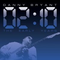 Bryant Danny - 02:10 - The Early Years ryhmässä CD @ Bengans Skivbutik AB (4121146)