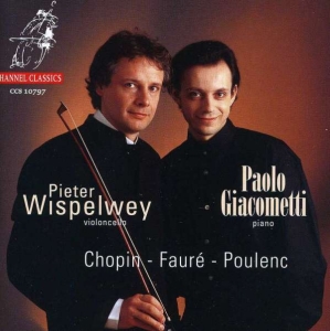 Frédéric Chopin Gabriel Fauré Fra - Works For Cello And Piano ryhmässä CD @ Bengans Skivbutik AB (4121187)