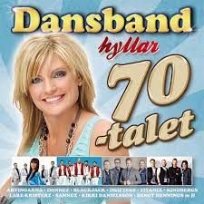 Various Artists - Dansband hyllar 70-talet ryhmässä Minishops / Dansband @ Bengans Skivbutik AB (4124804)