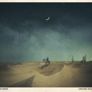 Lord Huron - Lonesome Dreams (Mint Vinyl) ryhmässä VINYYLI @ Bengans Skivbutik AB (4125639)