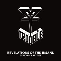 Trouble - Revelation Of The Insane ryhmässä ME SUOSITTELEMME / Joululahjavinkki: CD @ Bengans Skivbutik AB (4125672)