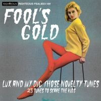 Various Artists - Fool's Gold - Lux And Ivy Dig Those ryhmässä CD @ Bengans Skivbutik AB (4125687)