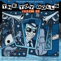 Sauniere Sauniere Presents Toy Doll - Jazzed Up - Toy Dolls ryhmässä CD @ Bengans Skivbutik AB (4125722)