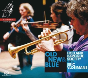 Various Composers - Old, New & Blue ryhmässä Musiikki / SACD / Klassiskt @ Bengans Skivbutik AB (4126017)