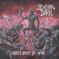 Stygian Dark - Gorelords Of War ryhmässä VINYYLI @ Bengans Skivbutik AB (4126947)