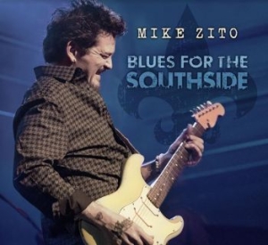 Zito Mike - Blues For The Southside ryhmässä CD @ Bengans Skivbutik AB (4126994)