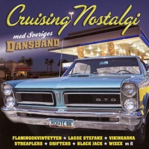 Various Artists - Cruising Nostalgi Med Sveriges Dansband ryhmässä Minishops / Dansband @ Bengans Skivbutik AB (4127142)