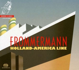 Frommermann - Holland-America Line ryhmässä Musiikki / SACD / Övrigt @ Bengans Skivbutik AB (4127366)