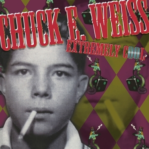 Chuck E. Weiss - Extremely Cool ryhmässä VINYYLI @ Bengans Skivbutik AB (4127515)