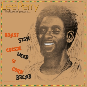 Lee Perry - Roast Fish Collie Weed & Corn Bread ryhmässä VINYYLI @ Bengans Skivbutik AB (4127516)