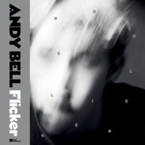 Bell Andy - Flicker (Clear) ryhmässä VINYYLI @ Bengans Skivbutik AB (4128521)