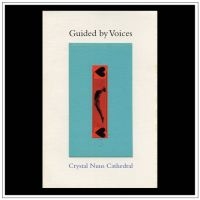 Guided By Voices - Crystal Nuns Cathedral ryhmässä ME SUOSITTELEMME / Joululahjavinkki: Vinyyli @ Bengans Skivbutik AB (4128571)