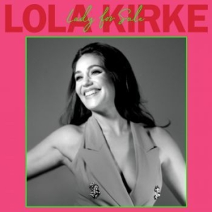 Lola Kirke - Lady For Sale ryhmässä ME SUOSITTELEMME / Joululahjavinkki: Vinyyli @ Bengans Skivbutik AB (4128581)