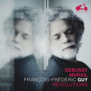 Guy Francois-Frédéric - Debussy / Murail: Revolutions ryhmässä CD @ Bengans Skivbutik AB (4129373)