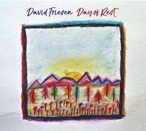 Friesen David - Day Of Rest ryhmässä CD @ Bengans Skivbutik AB (4129421)