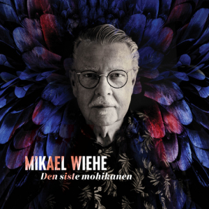 Mikael Wiehe - Den Siste Mohikanen ryhmässä Minishops / Mikael Wiehe @ Bengans Skivbutik AB (4129891)