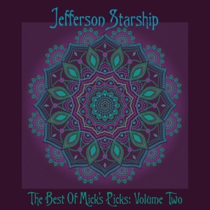 Jefferson Starship - Best Of Mick's Picks Volume 2 ryhmässä VINYYLI @ Bengans Skivbutik AB (4129962)