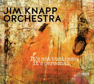 Knapp Jim -Orchestra- - It's Not Business, It's Personal ryhmässä CD @ Bengans Skivbutik AB (4129965)