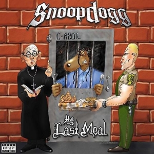 Snoop Dogg - The Last Meal [Explicit Content] ryhmässä Minishops / Snoop Dogg @ Bengans Skivbutik AB (4130368)