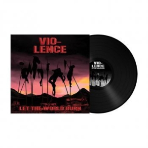 Vio-Lence - Let The World Burn (Black Vinyl Lp) ryhmässä VINYYLI @ Bengans Skivbutik AB (4131467)