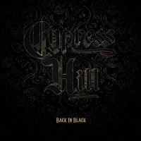 Cypress Hill - Back In Black ryhmässä VINYYLI @ Bengans Skivbutik AB (4131485)