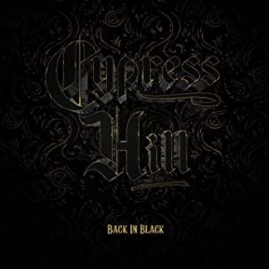 Cypress Hill - Back In Black ryhmässä CD @ Bengans Skivbutik AB (4131500)