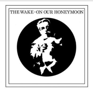 Wake - On Our Honeymoon ryhmässä VINYYLI @ Bengans Skivbutik AB (4131504)