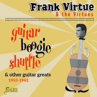 Virtue Frank And The Virtues - Guitar Boogie Shuffle & Other Guita ryhmässä CD @ Bengans Skivbutik AB (4131549)