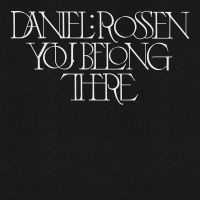 Rossen Daniel - You Belong There ryhmässä CD @ Bengans Skivbutik AB (4131564)