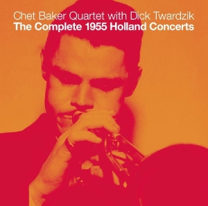 Baker Chet -Quartet- - The Complete 1955 Holland Concerts ryhmässä CD @ Bengans Skivbutik AB (4131700)