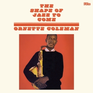 Ornette Coleman - Shape Of Jazz To Come ryhmässä VINYYLI @ Bengans Skivbutik AB (4132434)