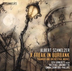 Schnelzer Albert - A Freak In Burbank ryhmässä Musiikki / SACD / Klassiskt @ Bengans Skivbutik AB (4132929)