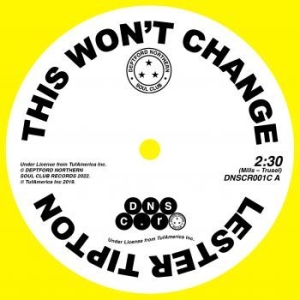 Tipton Lester / Edward Hamilton / T - This Won'T Change / Baby Don'T ryhmässä ME SUOSITTELEMME / Record Store Day / RSD 2022 - Part 2 @ Bengans Skivbutik AB (4132985)