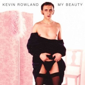 Rowland Kevin - My Beauty (Clear Splatter) ryhmässä ME SUOSITTELEMME / Record Store Day / RSD2022 @ Bengans Skivbutik AB (4132991)